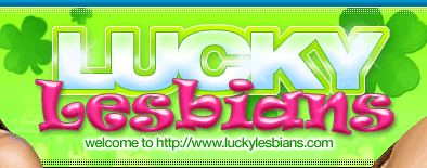 LuckyLesbians - Stream or Download HD Lesbian Porn Videos